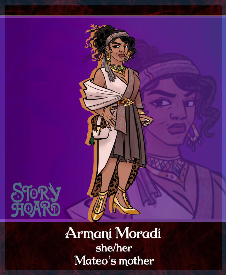 Armani - An olive skinned and impeccably tailored woman with a stern expression. Her short stature is similar to her son, Mateo.