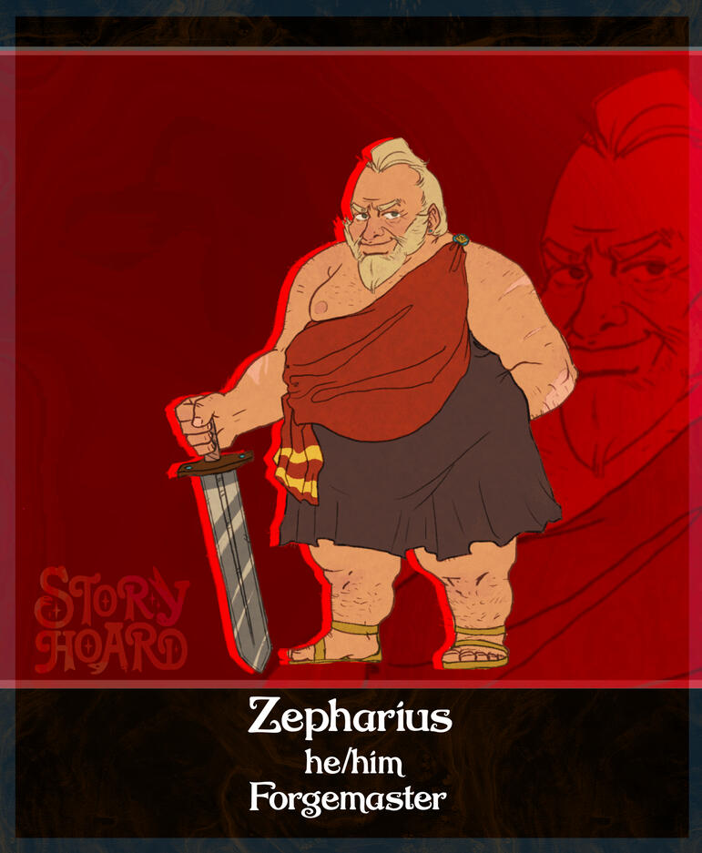 Zepharius - An older heavyset man with pointed sideburns and eyebrows. He carries a well up-kept sword from his forge.